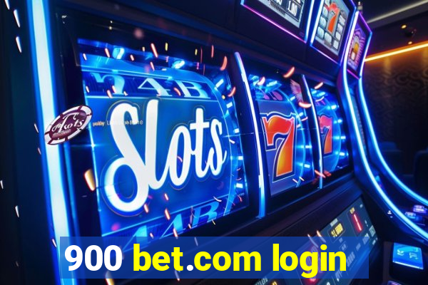 900 bet.com login